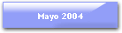 Mayo 2004